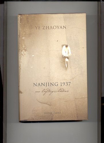 9789026318092: Nanjing 1937: een liefdesgeschiedenis