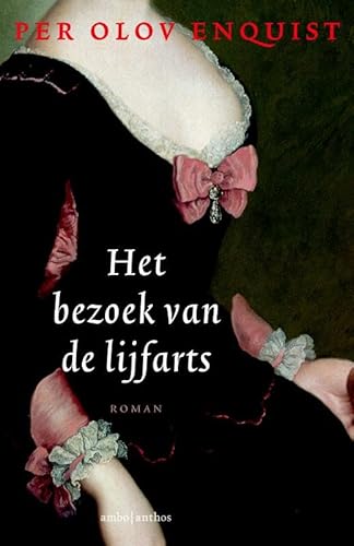 9789026318382: Het bezoek van de lijfarts: roman