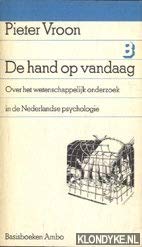 9789026320538: De hand op vandaag: Over het wetenschappelijk onderzoek in de Nederlandse psychologie (Basisboeken) (Dutch Edition)