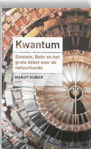 Stock image for Kwantum : Einstein, Bohr en het grote debat over de natuurkunde for sale by Buchpark