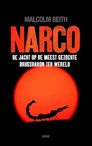 Imagen de archivo de Narco: de jacht op de meest gezochte drugsbaron ter wereld a la venta por medimops