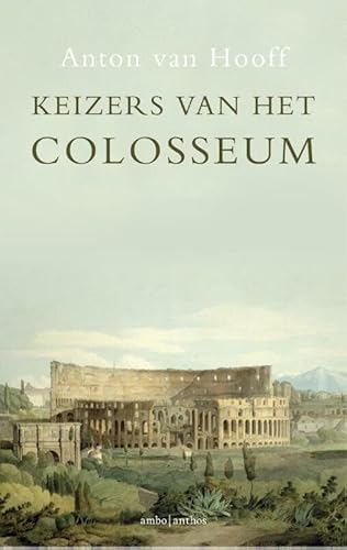 Beispielbild fr Keizers van het Colosseum. zum Verkauf von Scrinium Classical Antiquity