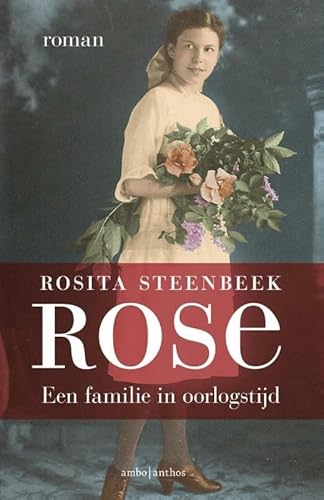 Imagen de archivo de Rose: een familie in oorlogstijd a la venta por Revaluation Books