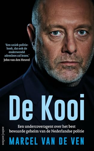 Imagen de archivo de De Kooi: Een undercoveragent over het best bewaarde geheim van de Nederlandse politie a la venta por ThriftBooks-Atlanta