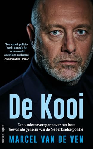 Stock image for De Kooi: Een undercoveragent over het best bewaarde geheim van de Nederlandse politie for sale by ThriftBooks-Atlanta