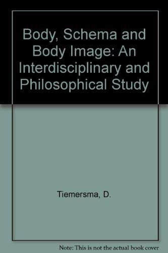 Beispielbild fr Body schema and body image : an interdisciplinary and philosophical study. zum Verkauf von Kloof Booksellers & Scientia Verlag