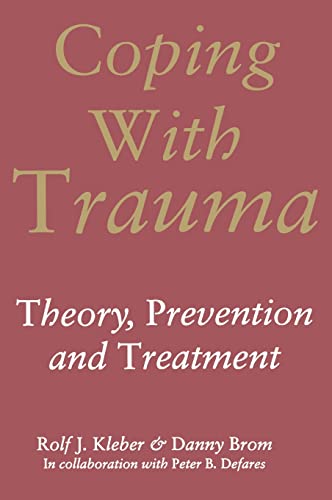 Imagen de archivo de Coping with Trauma. Theory, Prevention and Treatment. a la venta por Antiquariat Nam, UstId: DE164665634