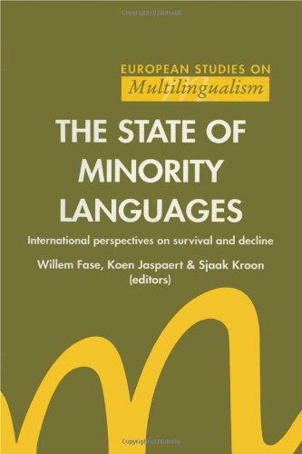 Stock image for The State of Minority Languages: International Perspectives on Survival and Decline (European Studies on Multilingualism) for sale by Reuseabook