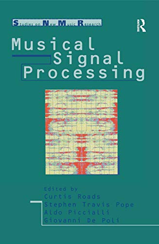 Stock image for Musical Signal Processing (Studies on New Music Research) for sale by Anybook.com