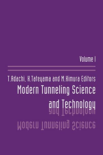 Imagen de archivo de Modern Tunneling Science And Technology: Volume 1 a la venta por ThriftBooks-Dallas