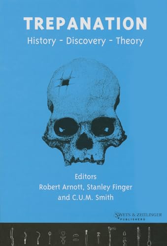 Stock image for Trepanation: History, Discovery, Theory for sale by About Books