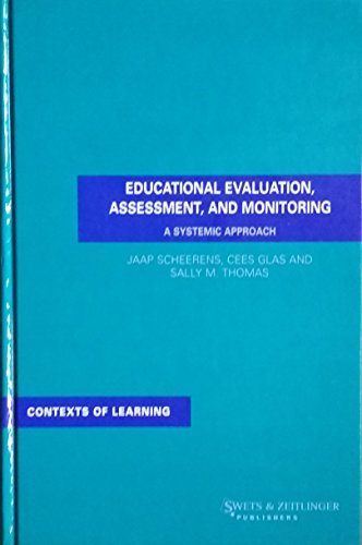 9789026519598: Educational Evaluation, Assessment and Monitoring: A Systematic Approach