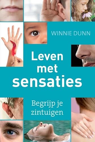 9789026522598: Leven met sensaties: begrijp je zintuigen (Dutch Edition)