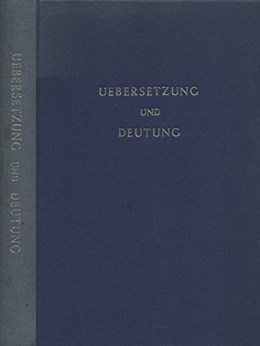 Beispielbild fr bersetzung und Deutung. Studien zu dem Alten Testament und seiner Umwelt Alexander Reinard Hulst gewidmet von Freunden und Kollegen zum Verkauf von Antiquariaat Schot