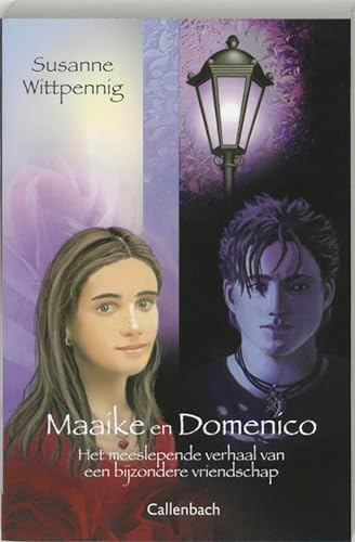 Stock image for Maaike en Domenico: het meeslepend verhaal van een bijzondere vriendschap (Maaike & Domenico) for sale by Revaluation Books