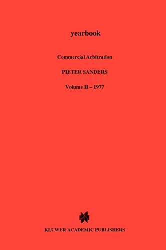 Yearbook Commercial Arbitration (Yearbook Commercial Arbitration Set) (Vol II)