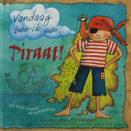Stock image for Vandaag ben ik een . piraat! for sale by Better World Books Ltd