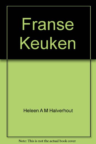 Stock image for Franse Keuken for sale by Cameron Park Books