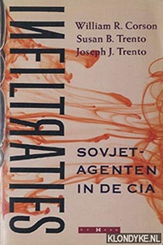 Beispielbild fr Infiltraties. Sovjetagenten in de CIA. zum Verkauf von Antiquariaat Schot