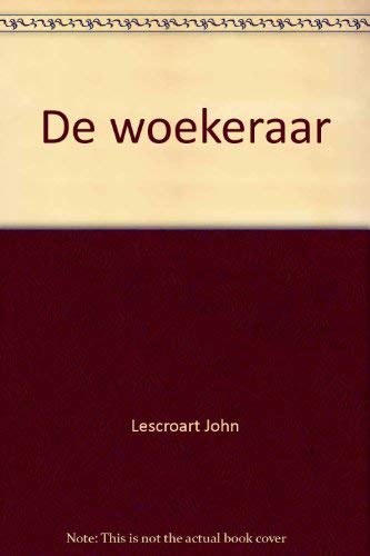 De woekeraar (9789026974267) by John Lescroart