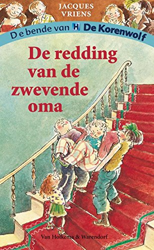 Stock image for De redding van de zwevende oma (De bende van De Korenwolf) (Dutch Edition) for sale by Better World Books Ltd