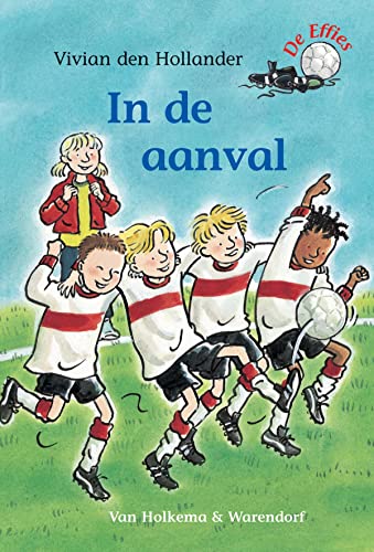 Stock image for In de aanval (De Effies) (Dutch Edition) for sale by Better World Books Ltd