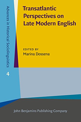 Imagen de archivo de Transatlantic Perspectives on Late Modern English (Advances in Historical Sociolinguistics) a la venta por Books From California