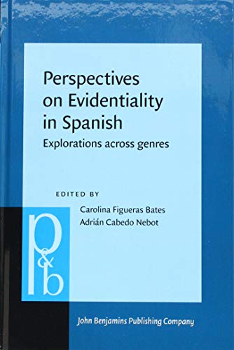 Stock image for Perspectives on Evidentiality in Spanish: Explorations Across Genres for sale by Revaluation Books