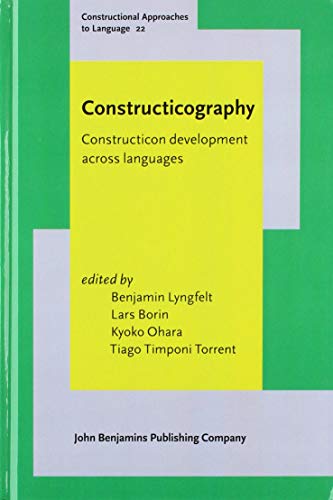 Immagine dell'editore per Constructicography: Constructicon development across languages (Constructional Approaches to Language) venduto da Books From California