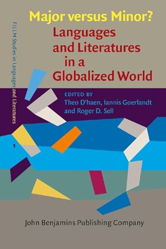 Beispielbild fr Major versus Minor? - Languages and Literatures in a Globalized World (FILLM Studies in Languages and Literatures) zum Verkauf von Books From California