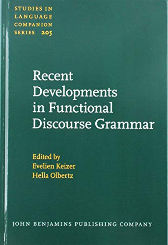Imagen de archivo de Recent Developments in Functional Discourse Grammar a la venta por Revaluation Books
