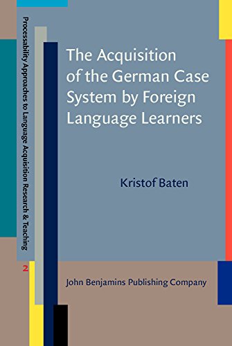 9789027203021: The Acquisition of the German Case System by Foreign Language Learners: 2 (Processability Approaches to Language Acquisition Research & Teaching)