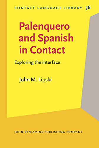 Imagen de archivo de Palenquero and Spanish in Contact (Contact Language Library) a la venta por Books From California