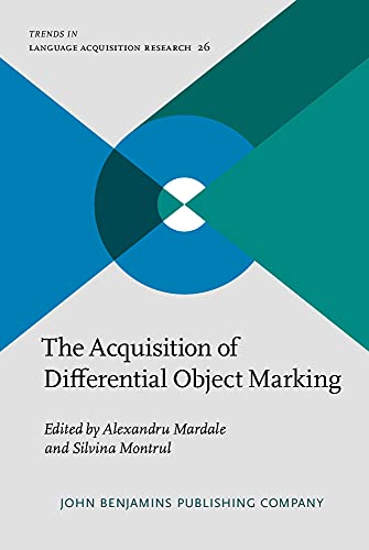 Stock image for The Acquisition of Differential Object Marking (Trends in Language Acquisition Research) for sale by Books From California