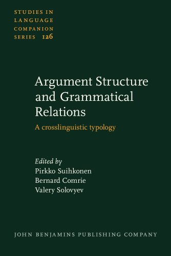 Stock image for Argument Structure and Grammatical Relations: A crosslinguistic typology (Studies in Language Companion Series) for sale by Books From California