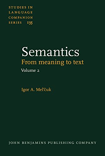 Beispielbild fr Semantics: From Meaning to Text: Vol 2 zum Verkauf von Revaluation Books