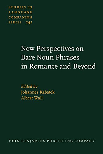 Beispielbild fr New Perspectives on Bare Noun Phrases in Romance and Beyond (Studies in Language Companion Series) zum Verkauf von Books From California