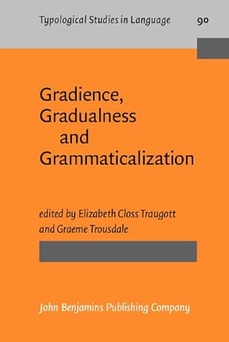 Stock image for Gradience, Gradualness and Grammaticalization for sale by Anybook.com