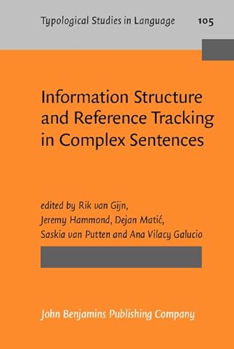 9789027206862: Information Structure and Reference Tracking in Complex Sentences: 105