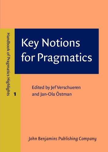 Stock image for Key Notions for Pragmatics (Handbook of Pragmatics Highlights) for sale by Books From California