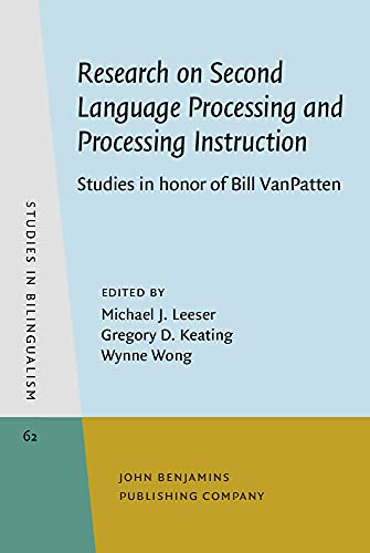 Beispielbild fr Research on Second Language Processing and Processing Instruction (Studies in Bilingualism) zum Verkauf von Books From California