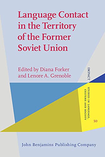 Stock image for Language Contact in the Territory of the Former Soviet Union: 50 (IMPACT: Studies in Language, Culture and Society) for sale by Revaluation Books