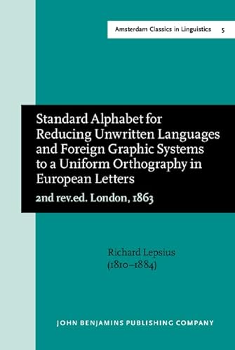 Standard Alphabet for Reducing Unwritten Languages and Foreign Graphic Systems to a Uniform Ortho...