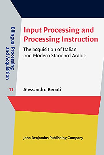 Beispielbild fr Input Processing and Processing Instruction (Bilingual Processing and Acquisition) zum Verkauf von Books From California