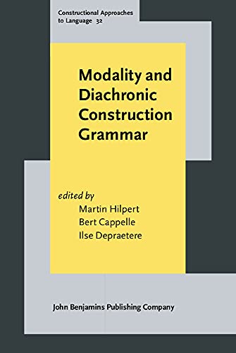 Imagen de archivo de Modality and Diachronic Construction Grammar (Constructional Approaches to Language) a la venta por Books From California