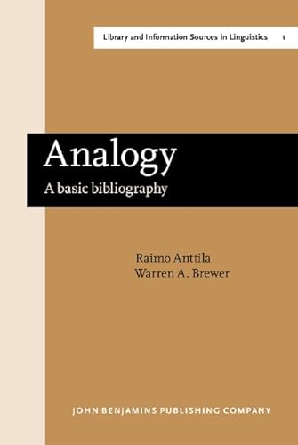 Analogy (Library and Information Sources in Linguistics) (9789027209924) by Anttila, Raimo; Brewer, Warren A.