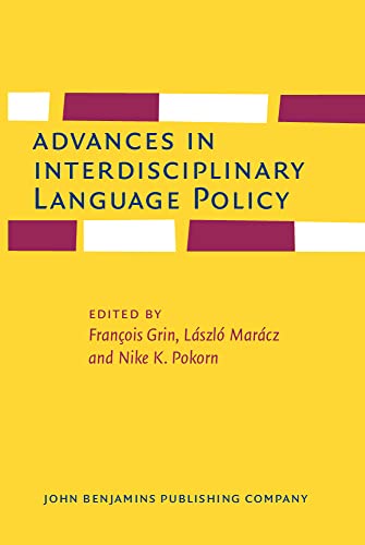 Beispielbild fr Advances in Interdisciplinary Language Policy zum Verkauf von Revaluation Books