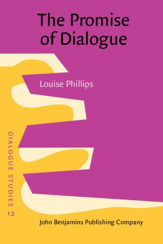 9789027210296: The Promise of Dialogue: The Dialogic Turn in the Production and Communication of Knowledge (Dialogue Studies)