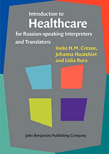 9789027210555: Introduction to Healthcare for Russian-speaking Interpreters and Translators