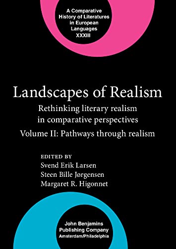 Stock image for Landscapes of Realism: Rethinking Literary Realism in Comparative Perspectives: Pathways Through Realism: Vol 2 for sale by Revaluation Books